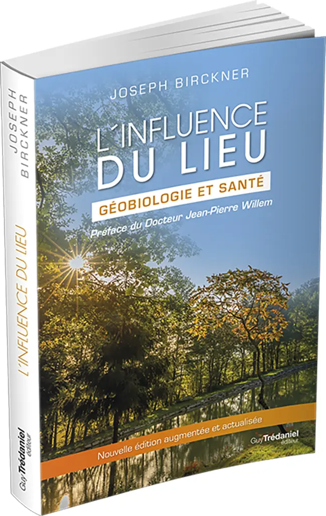 Livre: L'influence du lieu - Géobiologie et santé par Joseph Birckner - Quatrième édition augmentée – Image 5