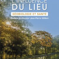 Livre: L'influence du lieu - Géobiologie et santé par Joseph Birckner - Quatrième édition augmentée